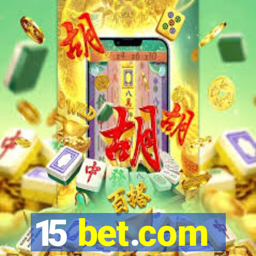 15 bet.com